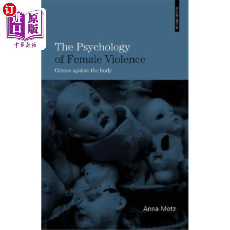 海外直订医药图书The Psychology of Female Violence: Crimes Against the Body 女性暴力心理学：对身体的犯罪