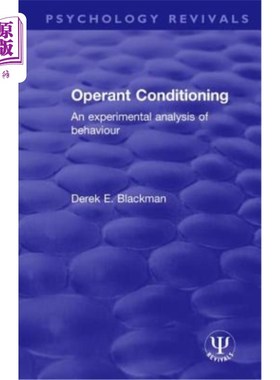 海外直订Operant Conditioning: An Experimental Analysis of Behaviour 操作性条件反射:行为的实验分析