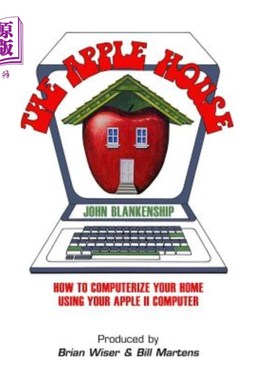 海外直订The Apple House: How to Computerize Your Home Using Your Apple II Computer 苹果之家：如何使用Apple II电脑实