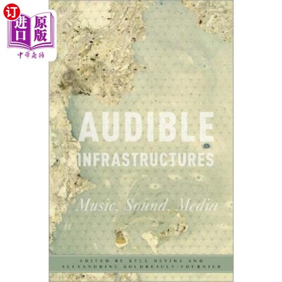 海外直订Audible Infrastructures 听得见的基础设施
