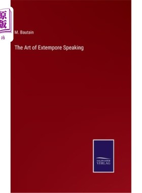海外直订The Art of Extempore Speaking 即兴演讲的艺术