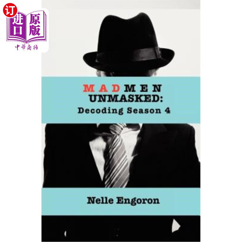 海外直订Mad Men Unmasked: Decoding Season 4 《广告狂人揭秘:第四季
