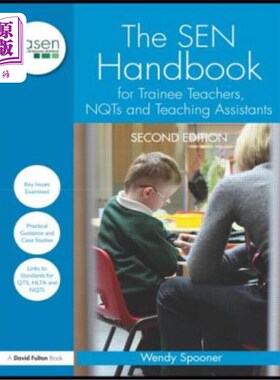 海外直订The SEN Handbook for Trainee Teachers, NQTs and Teaching Assistants 为实习教师、NQTs和助教编写的SEN手册
