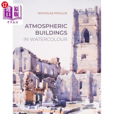 海外直订Atmospheric Buildings in Watercolour 水彩画中的大气建筑