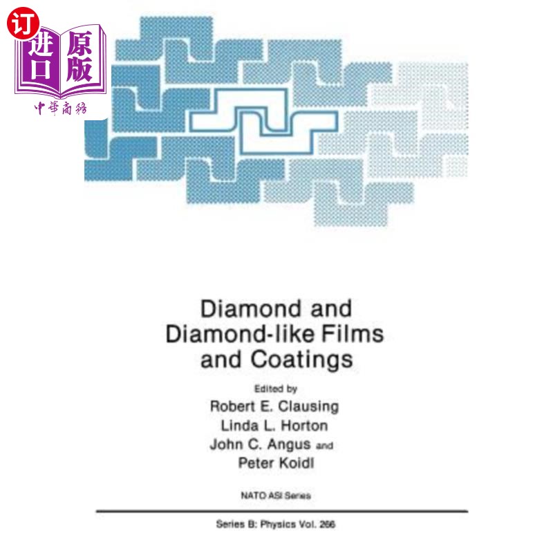 海外直订Diamond and Diamond-Like Films and Coatings 金刚石和类金刚石薄膜和涂层