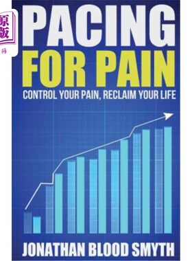 海外直订医药图书Pacing For Pain: Control Your Pain, Reclaim Your Life 为痛苦踱步:控制你的痛苦，再造你的生活
