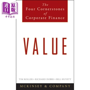 Company Four Corporate Value 英文原版 McKinsey Inc 四大基石 Cornerstones 公司金融 价值 中商原? Tim Finance The