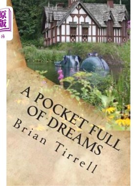 海外直订A Pocket Full of Dreams: A John Goode Book, Vol. 1 《充满梦想的口袋:约翰·古德的书》，第1卷