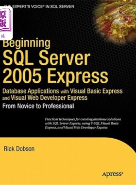 海外直订Beginning SQL Server 2005 Express Database Applications with Visual Basic Expres 使用Visual B