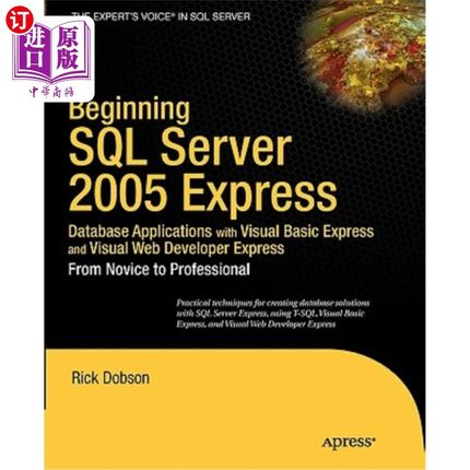 海外直订Beginning SQL Server 2005 Express Database Applications with Visual Basic Expres 使用Visual B