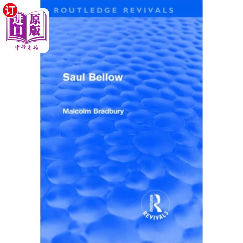 海外直订Saul Bellow (Routledge Revivals) 索尔·贝娄(劳特利奇复兴出版社)