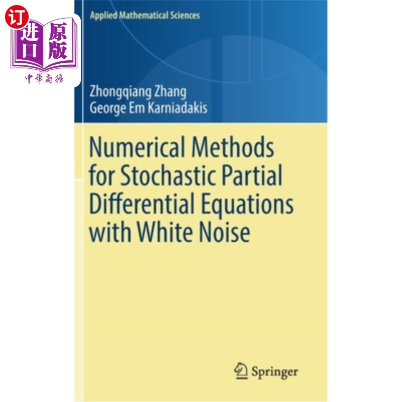 海外直订Numerical Methods for Stochastic Partial Differential Equations with White Noise 白噪声随机偏微分方程的数值方法