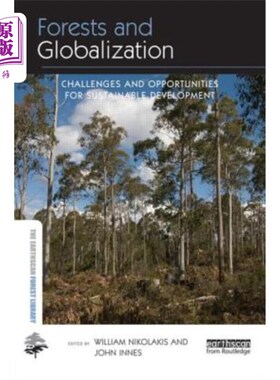 海外直订Forests and Globalization: Challenges and Opportunities for Sustainable Developm 森林与全球化:可持续发展的