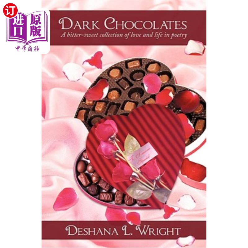 海外直订dark chocolates: a bitter-sweet collection of love and