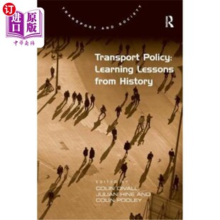 海外直订Transport Policy: Learning Lessons from History 交通政策:从历史中吸取教训