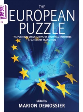海外直订医药图书The European Puzzle: The Political Structuring of Cultural Identities at a Time  欧洲之谜：转型时期