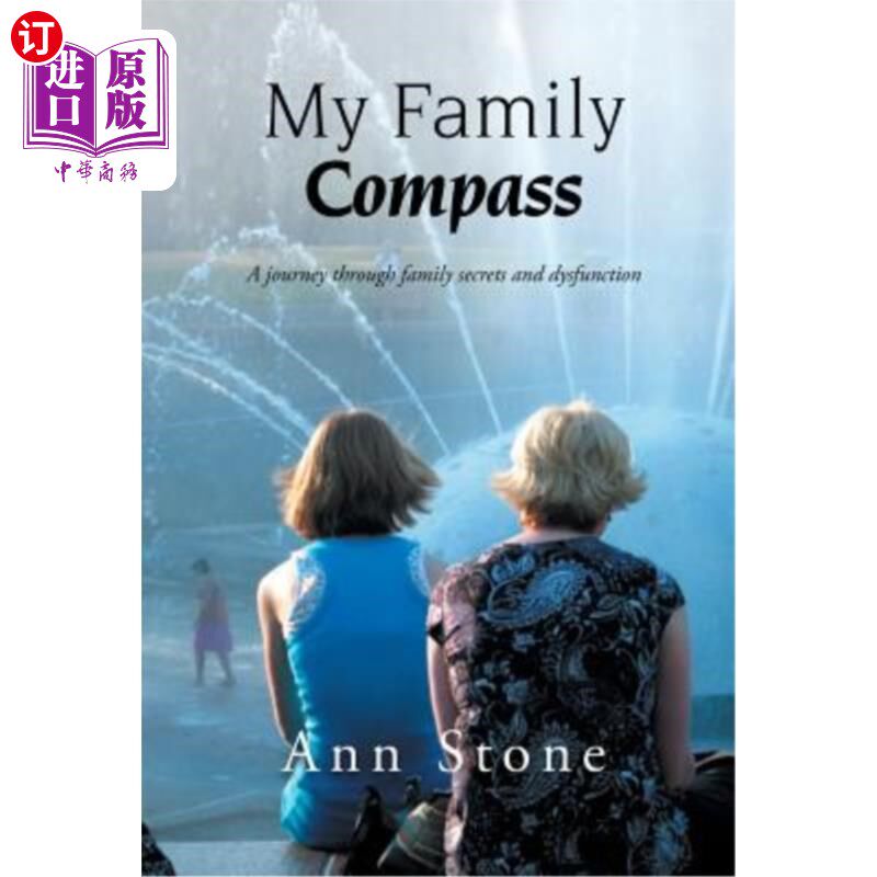 海外直订My Family Compass: A Journey Through Family Secrets and Dysfunction 我的家庭指南针:穿越家庭秘密和功能障碍