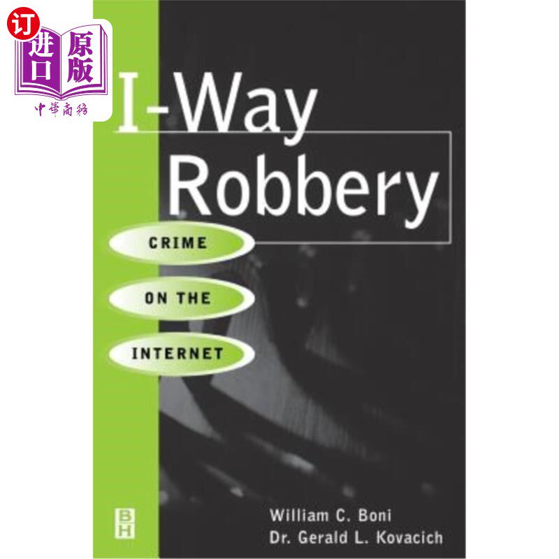 海外直订I-Way Robbery: Crime on the Internet 单向抢劫：犯罪