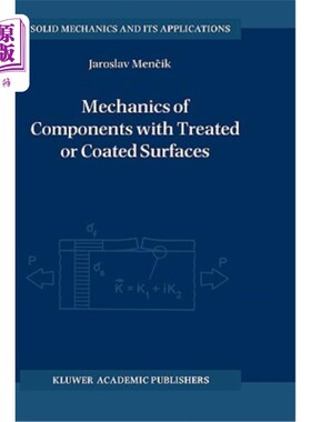 海外直订Mechanics of Components with Treated or Coated Surfaces