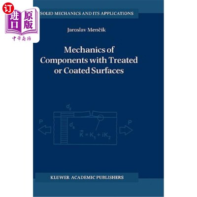 海外直订Mechanics of Components with Treated or Coated Surfaces
