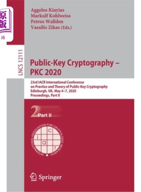 海外直订Public-Key Cryptography - Pkc 2020: 23rd Iacr International Conference on Practi 公钥密码学——Pkc 2020
