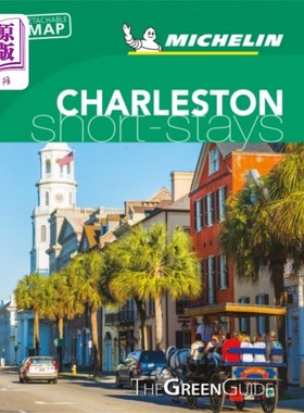 海外直订Charleston - Michelin Green Guide Short Stays 查尔斯顿-米其林绿色指南短期住宿