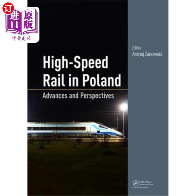海外直订High-Speed Rail in Poland: Advances and Perspectives 波兰的高速铁路:进展与展望