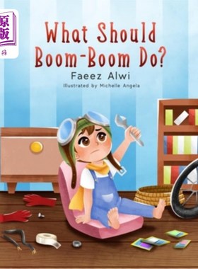 海外直订What Should Boom-Boom Do?: A Funny Story Book for Kids 5 - 10, Boredom-busting i Boom-Boom应