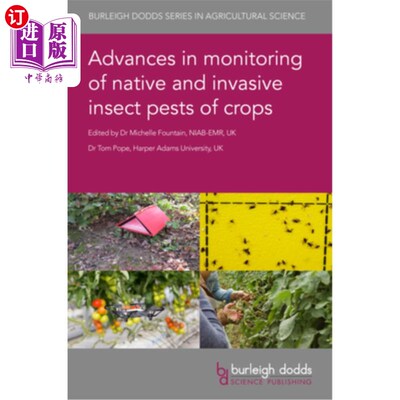 海外直订Advances in Monitoring of Native and Invasive Insect Pests of Crops 农作物原生与入侵害虫监测研究进展