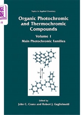 海外直订Organic Photochromic and Thermochromic Compounds: Main Photochromic Families 有机光致变色和热致变色化合物: