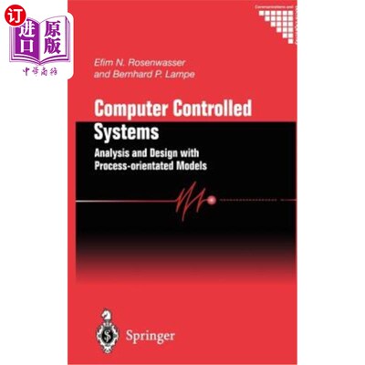 海外直订Computer Controlled Systems: Analysis and Design with Process-Orientated Models 计算机控制系统:基于面向过程