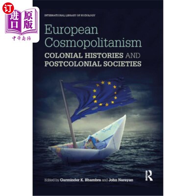海外直订European Cosmopolitanism: Colonial Histories and Postcolonial Societies 欧洲世界主义:殖民历史和后殖民社会