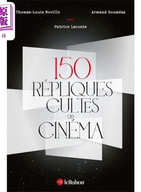 电影顶礼膜拜的150句台词 150 repliques cultes du cinema 法文原版 Thomas Louis Novillo 电影【中商原版】