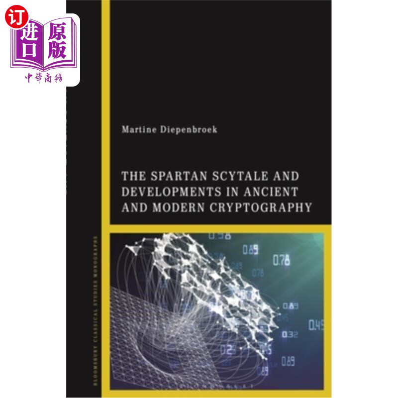 海外直订The Spartan Scytale and Developments in Ancient and Modern Cryptography 斯巴达人的镰刀和古今密码学的发展