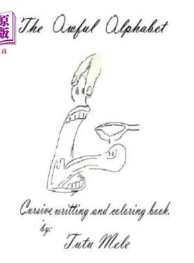 海外直订The Awful Alphabet Cursive Writing and Coloring Book 糟糕的字母草书和彩色书
