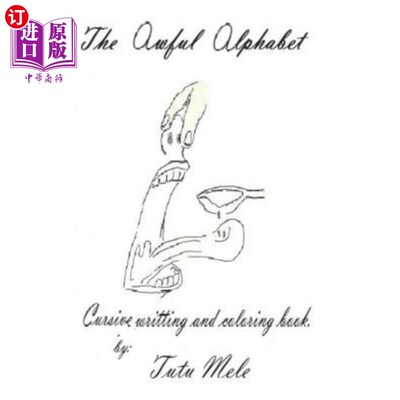 海外直订The Awful Alphabet Cursive Writing and Coloring Book 糟糕的字母草书和彩色书