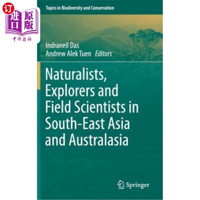 海外直订Naturalists, Explorers and Field Scientists in South-East Asia and Australasia 东南亚和澳大拉西亚的博物学家