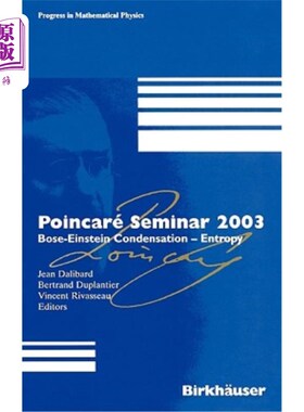 海外直订Poincaré Seminar 2003: Bose-Einstein Condensation -- Entropy Poincaré研讨会2003:玻色-爱因斯坦凝聚——熵