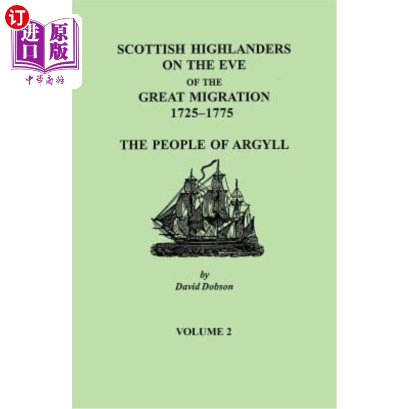 海外直订Scottish Highlanders on the Eve of the Great Migration, 1725-1775: The People of 大迁徙前夕的苏格兰高地人，