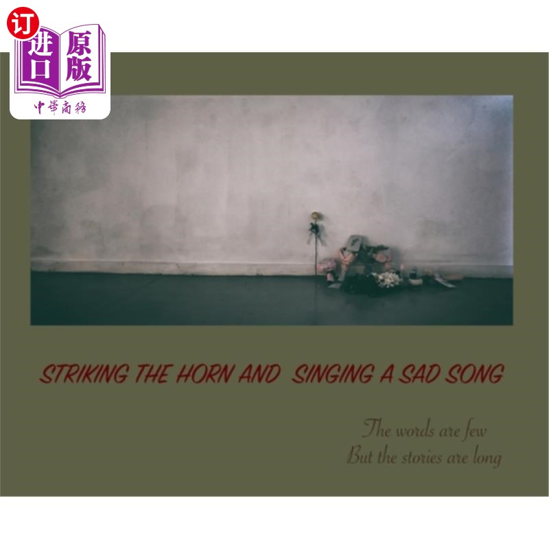 海外直订Striking the Horn and Singing a Sad Song 吹响号角，唱一首悲伤的歌
