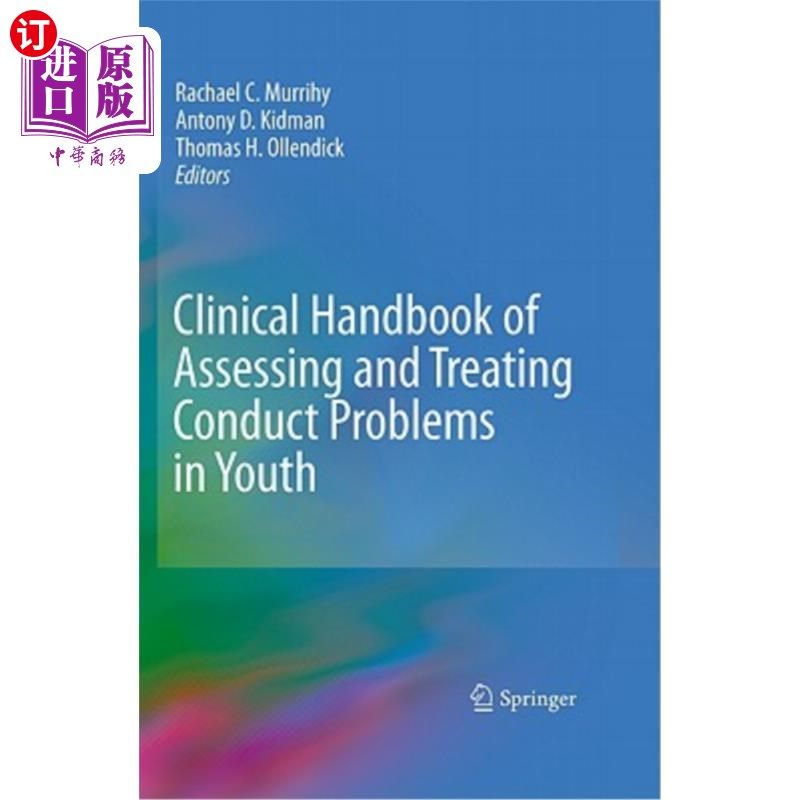 海外直订医药图书Clinical Handbook of Assessing and Treating Conduct Problems in Youth 评估和治疗青少年行为问题临床手册
