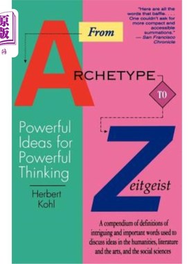 海外直订From Archetype to Zeitgeist: Powerful Ideas for Powerful Thinking 从原型到时代精神：强大思维的强大理念
