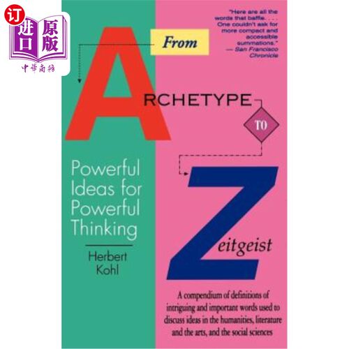 海外直订From Archetype to Zeitgeist: Powerful Ideas for Powerful Thinking 从原型到时代精神：强大思维的强大理念