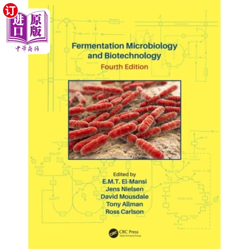 海外直订Fermentation Microbiology and Biotechnology, Fou... 发酵微生物学和生物技术，第四版