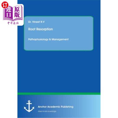 海外直订医药图书Root resorption: Pathophysiology & Management 牙根吸收：病理生理学与治疗