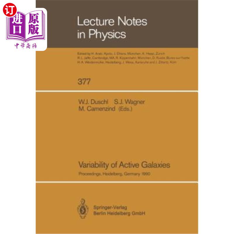 海外直订Variability of Active Galaxies: Proceedings of a Workshop of the Sonderforschung 活动星系的可变性：1990年9