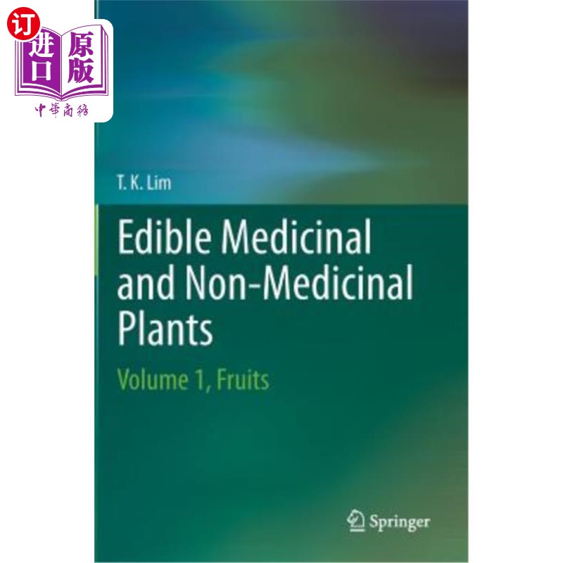海外直订Edible Medicinal and Non-Medicinal Plants: Volume 1, Fruits 食用药用和非药用植物:第1卷,果实