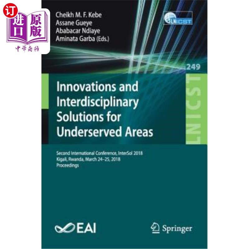 海外直订Innovations and Interdisciplinary Solutions for Underserved Areas: Second Intern 创新和跨学科解决方案：第二