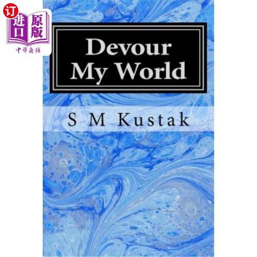 海外直订Devour My World: Book Three of The Devour Trilogy 吞噬我的世界:吞噬三部曲的第3部