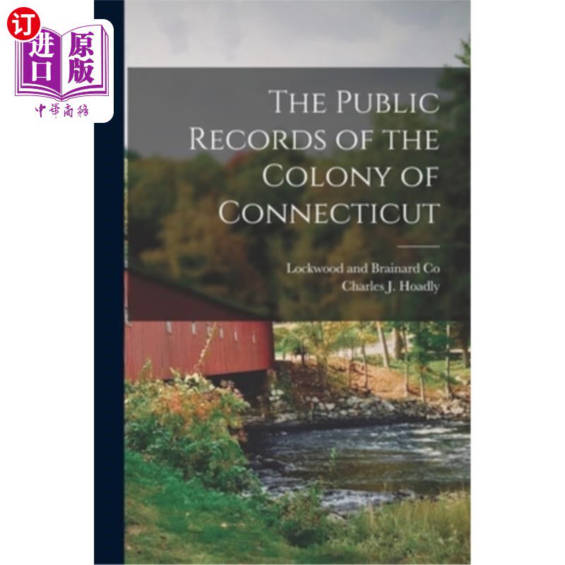 海外直订The Public Records of the Colony of Connecticut 康涅狄格殖民地的公共记录